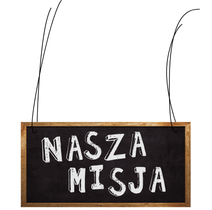 nasza misja
